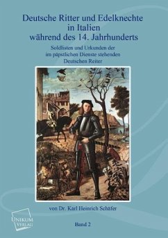 Deutsche Ritter und Edelknechte (Band II) - Schäfer, Karl H.