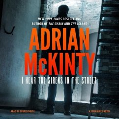 I Hear the Sirens in the Street: A Detective Sean Duffy Novel - Mckinty, Adrian
