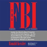The FBI: Inside the World's Most Powerful Law Enforcement Agency