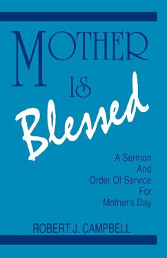 Mother Is Blessed - Campbell, Robert J.