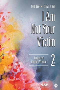 I Am Not Your Victim - Sipe, Beth; Hall, Evelyn J.