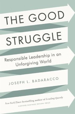 The Good Struggle - Badaracco, Joseph L.