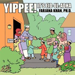 Yippee! It's Eid-Ul-Adha - Khan Ph. D., Farjana