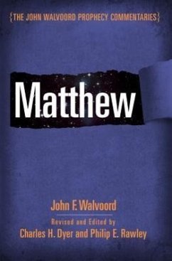 Matthew - Walvoord, John F; Dyer, Charles H