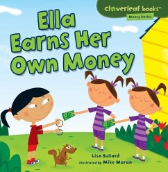 Ella Earns Her Own Money - Bullard, Lisa