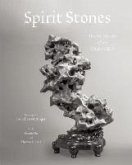 Spirit Stones: The Ancient Art of the Scholar's Rock