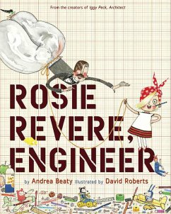 Rosie Revere, Engineer - Beaty, Andrea