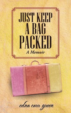 Just Keep a Bag Packed - Green, Edna Carr