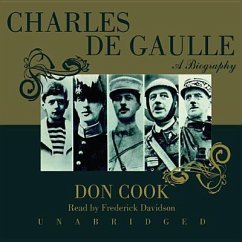 Charles de Gaulle: A Biography - Cook, Don