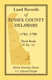 Land Records of Sussex County, Delaware, 1782-1789