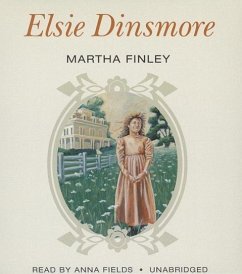 Elsie Dinsmore - Finley, Martha