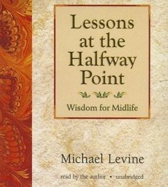 Cover Lessons at the Halfway Point: Wisdom for Midlife