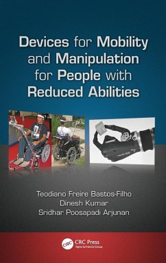 Devices for Mobility and Manipulation for People with Reduced Abilities - Bastos-Filho, Teodiano Freire; Kumar, Dinesh; Arjunan, Sridhar Poosapadi