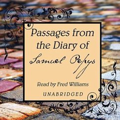 Passages from the Diary of Samuel Pepys - Pepys, Samuel