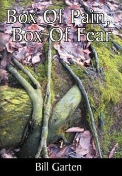 Box of Pain, Box of Fear - Garten, Bill