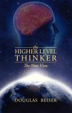 The Higher Level Thinker