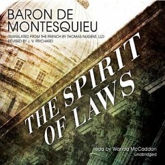 The Spirit of Laws - Montesquieu, Baron De
