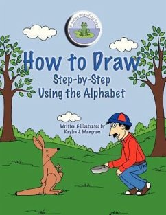 How to Draw Step-By-Step Using the Alphabet - Mangrum, Kaylea J.