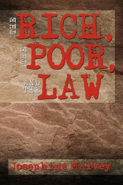 The Rich, the Poor, and the Law