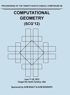SCG 12 Proceedings of the 28th Annual Symposium on Computational Geometry - Scg12 Proceedings Committee