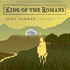 King of the Romans - Gorman, John