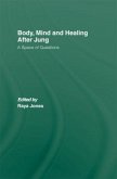 Body, Mind and Healing After Jung