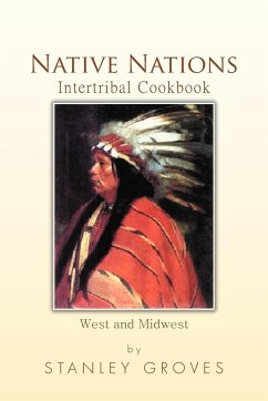 Native Nations Intertribal Cookbook