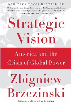 Strategic Vision - Brzezinski, Zbigniew