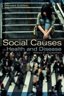 Social Causes of Health and Disease - Cockerham, William C.