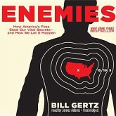 Enemies: How America's Foes Steal Our Vital Secrets--And How We Let It Happen