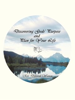 Discovering Gods' Purpose and Plan for Your Life - Warren, Rev Deborah