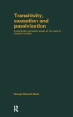 Transivity Causatn & Passivizatn Transivity Causatn & Passivizatn