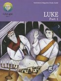 Lifelight: Luke, Part 1 - Study Guide