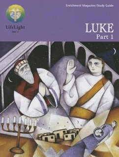 Lifelight: Luke, Part 1 - Study Guide - Brazeal, David; Dunker, Gary