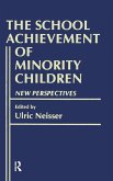 The School Achievement of Minority Children