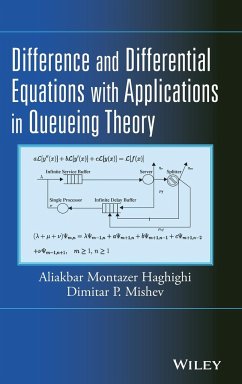 Difference and Differential Equations with Applications in Queueing Theory - Haghighi, Aliakbar Montazer; Mishev, Dimitar P