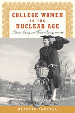 College Women In The Nuclear Age - Faehmel, Babette