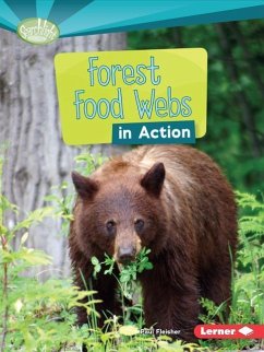 Forest Food Webs in Action - Fleisher, Paul