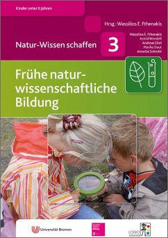 Frühe naturwissenschaftliche Bildung. Handbuch - Fthenakis, Wassilios E.; Wendell, Astrid; Eitel, Andreas; Daut, Marike; Schmitt, Annette