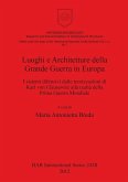 Luoghi e Architetture della Grande Guerra in Europa