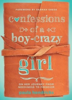 Confessions of a Boy-Crazy Girl - Hendricks, Paula