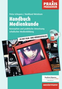 Praxis Pädagogik / Handbuch Medienkunde - Schepers, Petra;Wetekam, Burkhard