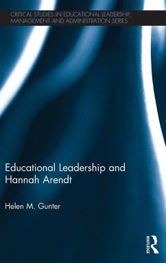 Educational Leadership and Hannah Arendt - Gunter, Helen M