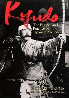 Kyudo: The Essence and Practice of Japanese Archery - Onuma, Hideharu; De Prospero, Dan; De Prospero, Jackie