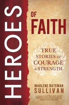 Heroes of Faith - Sullivan, Marlene Bateman