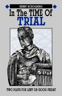 In the Time of Trial - Scholberg, Henry