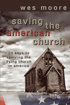 Saving the American Church - Moore, Wesley Hugh