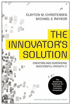 Innovator's Solution, Revised and Expanded - Christensen, Clayton M.; Raynor, Michael E.