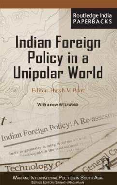 Indian Foreign Policy in a Unipolar World