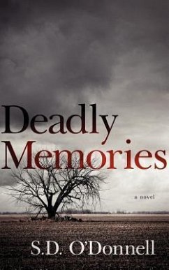 Deadly Memories - O'Donnell, S. D.